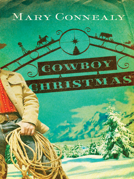 Title details for Cowboy Christmas by Mary Connealy - Wait list